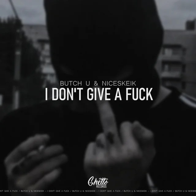 Обложка I don't give a Fuck
